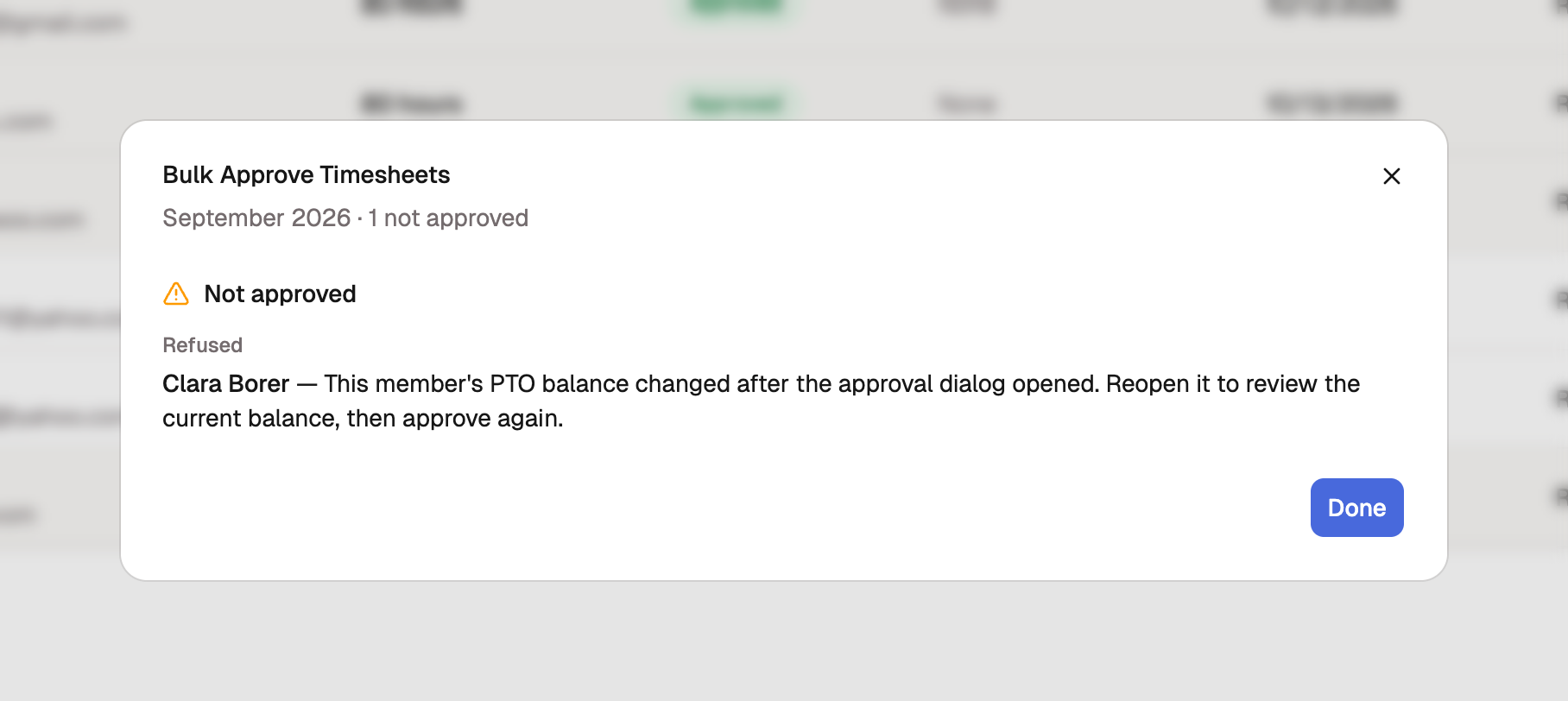 The Bulk Approve Timesheets dialog after a run, showing a Not approved list with one refused member whose PTO balance changed after the dialog opened.